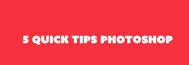 5 Photoshop tips in 2 minutes
